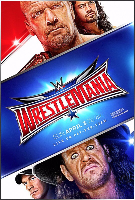 WrestleMania 32 Poster Featuring Undertaker & John Cena