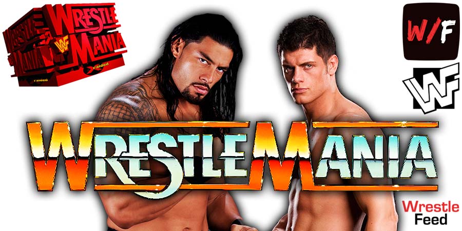 Roman Reigns Vs Cody Rhodes WrestleMania 39 PPV WWE 3 WrestleFeed