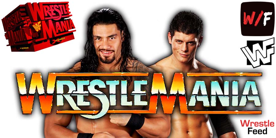 Roman Reigns Vs Cody Rhodes WrestleMania 39 PPV WWE 5 WrestleFeed