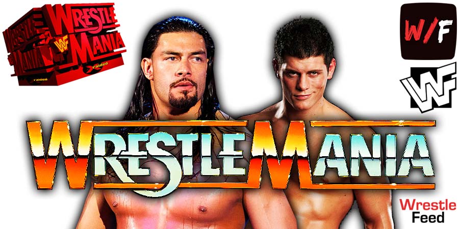Roman Reigns Vs Cody Rhodes WrestleMania 39 PPV WWE 6 WrestleFeed