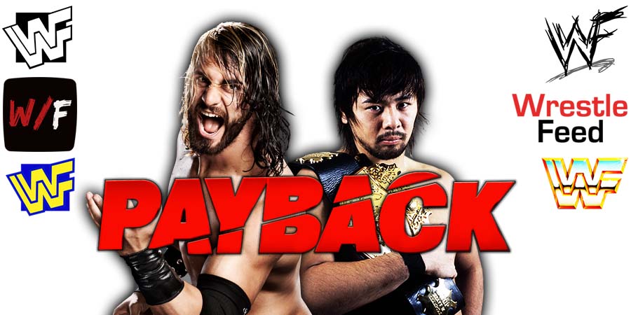 Seth Rollins Vs Nakamura 4 Payback WWE PPV PLE WrestleFeed App