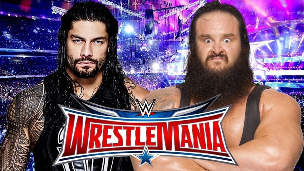 Roman Reigns vs. Braun Strowman Cancelled For WrestleMania 33