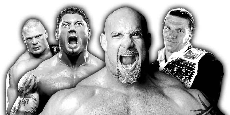 Goldberg, Brock Lesnar, Batista, Triple H