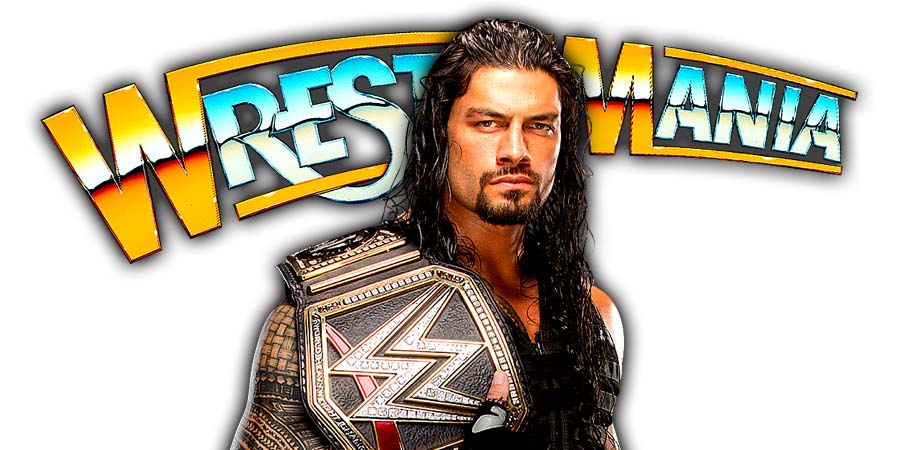 Roman Reigns WrestleMania 34