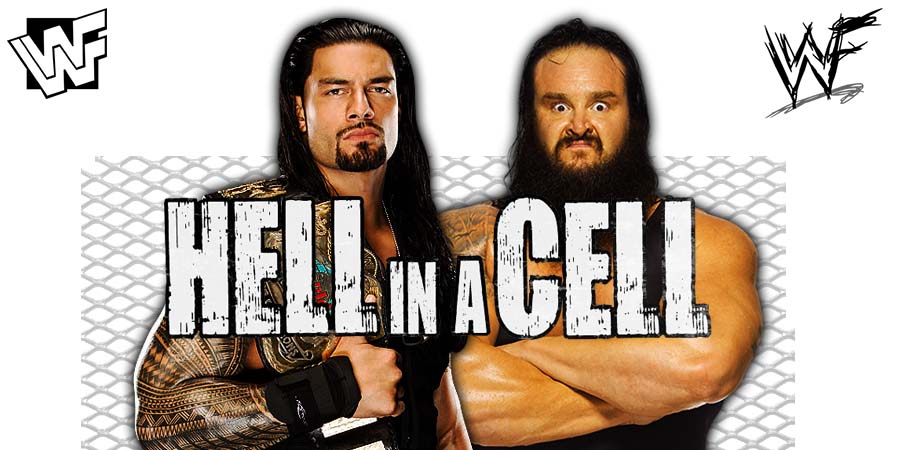 Roman Reigns vs. Braun Strowman - Hell In A Cell Match For The Universal Championship