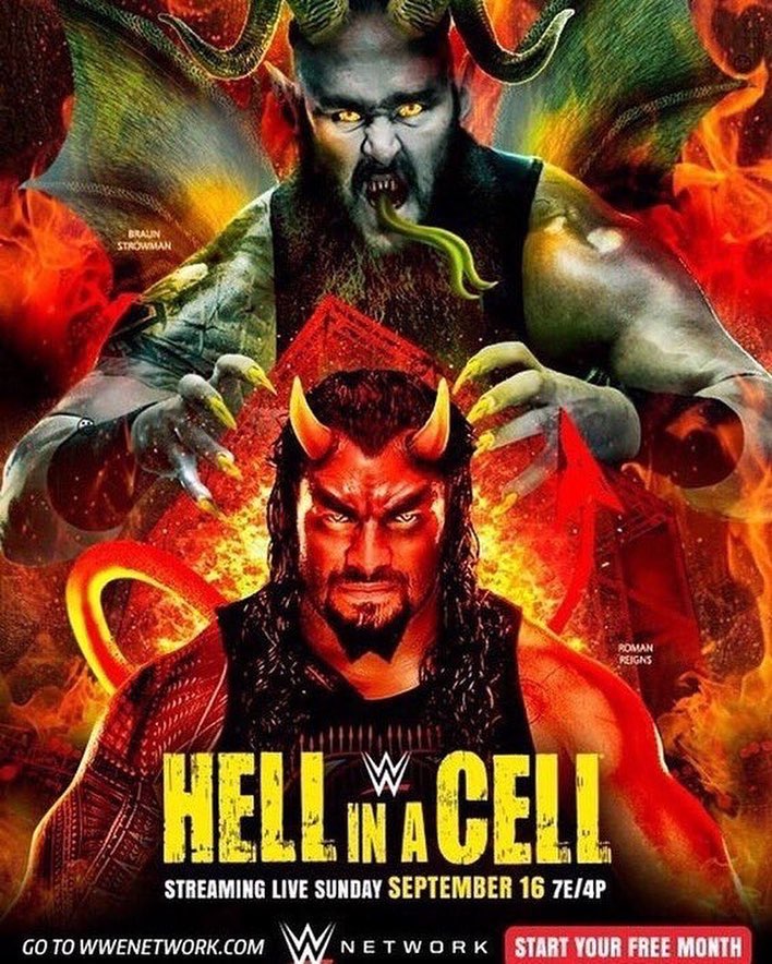 WWE Hell In A Cell 2018 Official Poster Universal Champion Roman Reigns Braun Strowman