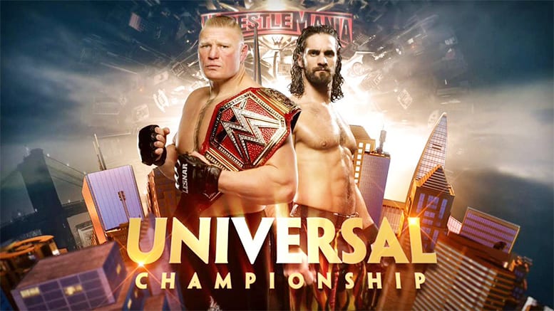 Brock Lesnar vs. Seth Rollins - WrestleMania 35 (Universal Championship Match) - Official WWE Match Graphic