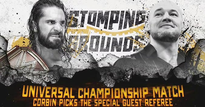 Seth Rollins vs. Baron Corbin - WWE Stomping Grounds 2019 (Special Guest Referee Universal Title Match)