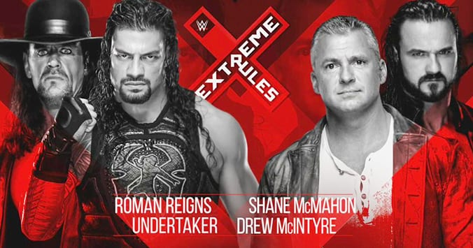 The Undertaker & Roman Reigns vs. Shane McMahon & Drew McIntyre - WWE Extreme Rules 2019