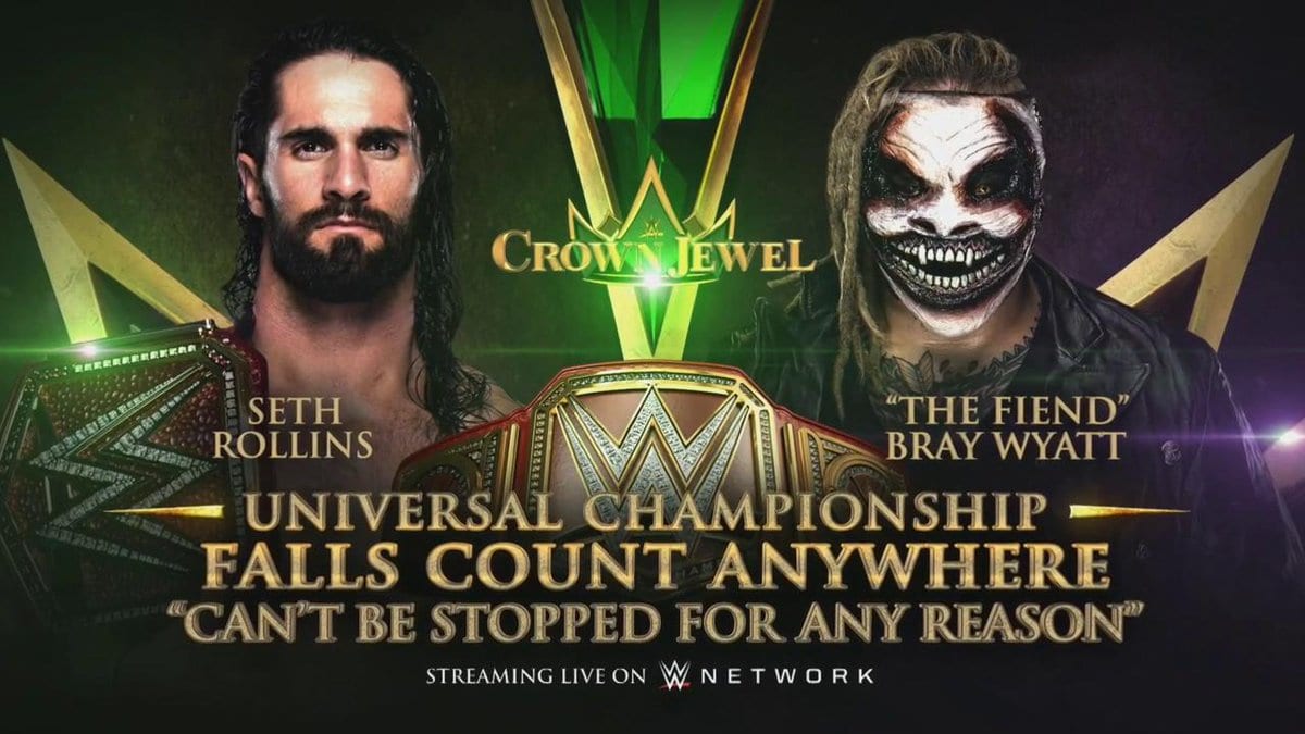 Seth Rollins vs The Fiend - Can't be stopped for any reason at WWE Crown Jewel 2019