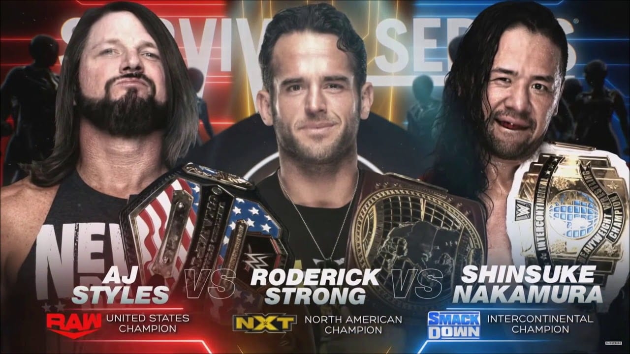 AJ Styles vs Roderick Strong vs Shinsuke Nakamura - WWE Survivor Series 2019