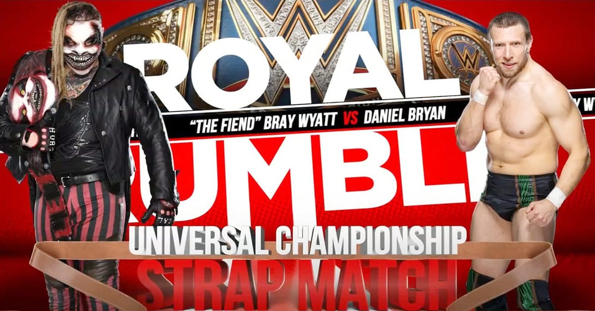 The Fiend Bray Wyatt vs Daniel Bryan - Strap Match (Royal Rumble 2020 Graphic)