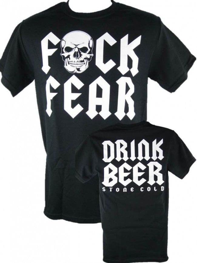 Stone Cold Steve Austin Drink Beer Fuck Fear T-Shirt