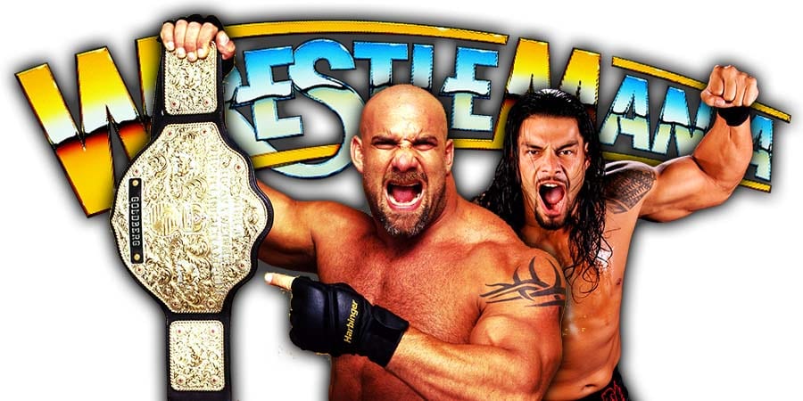 Roman Reigns Pulls Out Of WrestleMania 36 Match Against Goldberg