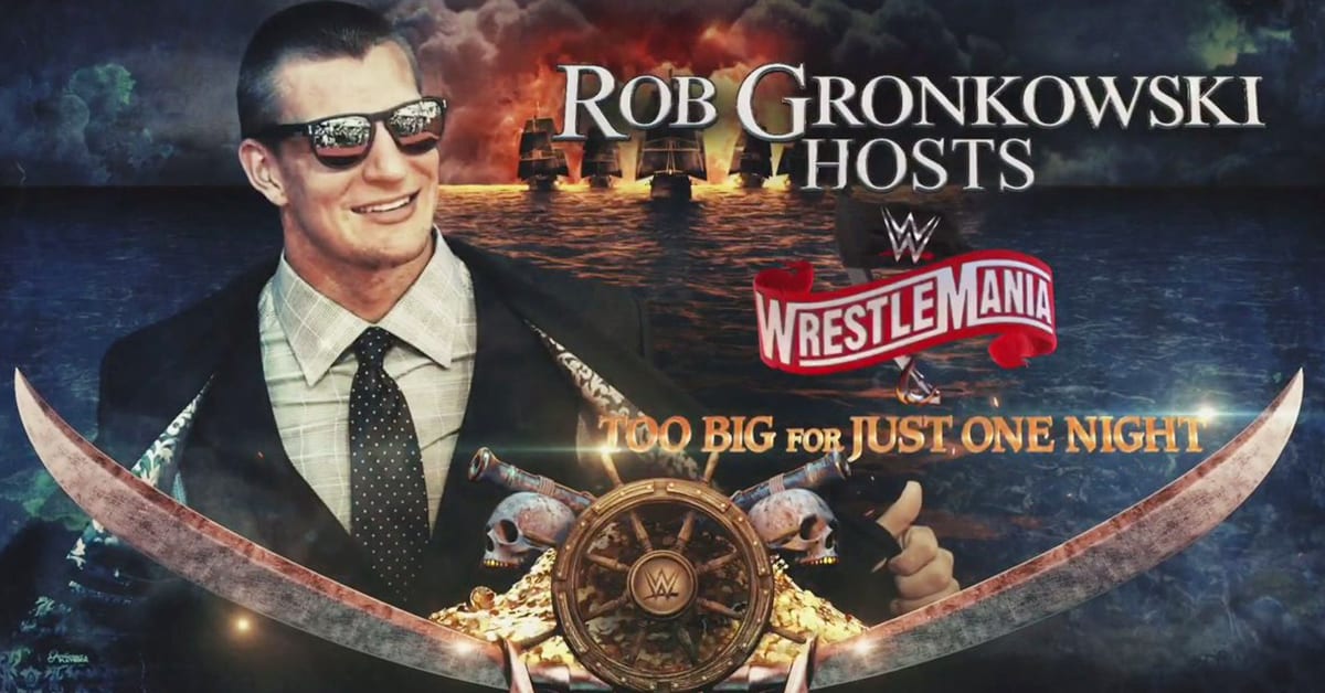 Rob Gronkowski Host Of WWE WrestleMania 36 Graphic