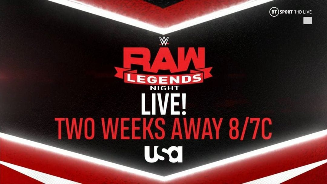 RAW Legends Night Two Weeks Away Graphic