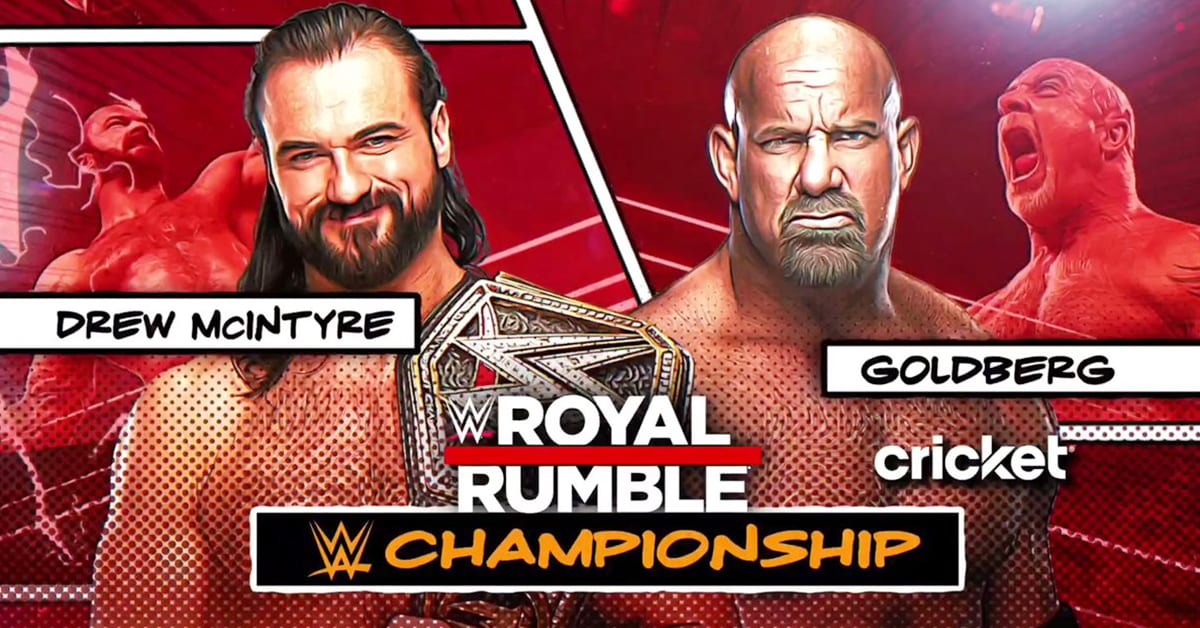 Drew McIntyre vs Goldberg - Royal Rumble 2021 Official Graphic WWE Championship Match