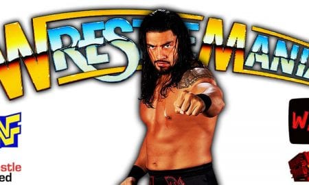 Roman Reigns WrestleMania 37 WrestleFeed App