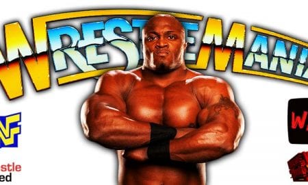 Bobby Lashley WrestleMania 37 WrestleFeed App