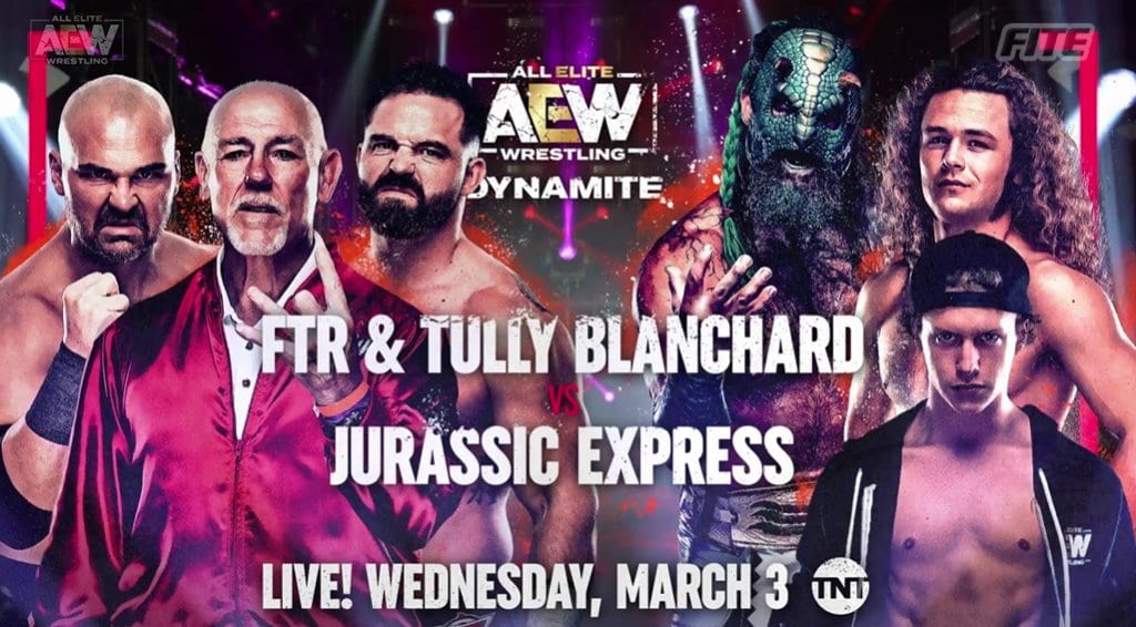 FTR & Tully Blanchard vs Jurassic Express AEW Dynamite March 3 2021