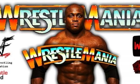 Bobby Lashley WrestleMania 37 WrestleFeed App