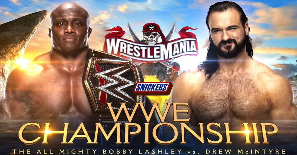 Bobby Lashley vs Drew McIntyre - WrestleMania 37 Official Graphic WWE Championship Match