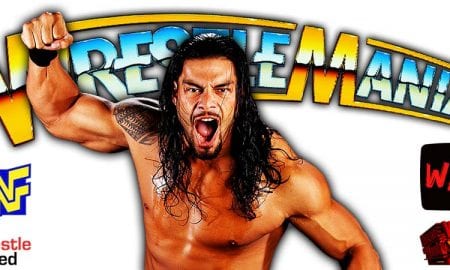 Roman Reigns WWE WrestleMania 37 PPV WrestleFeed App