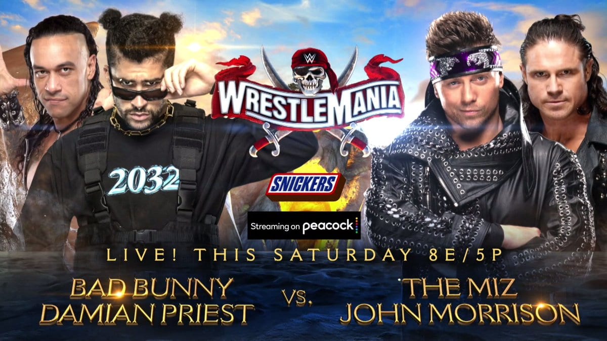 Damian Priest Bad Bunny vs The Miz John Morrison WrestleMania 37