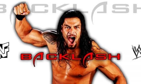 Roman Reigns Backlash 2021