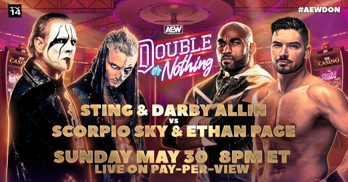 Sting and Darby Allin vs. Scorpio Sky and Ethan Page - AEW Double Or Nothing 2021 Official Match Graphic