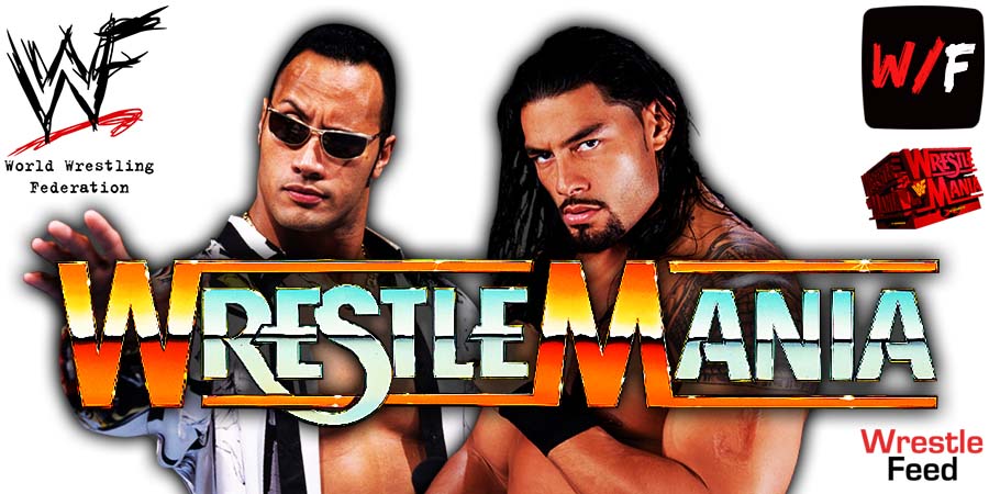 The Rock vs Roman Reigns WWE WrestleMania 38 PPV WrestleFeed App