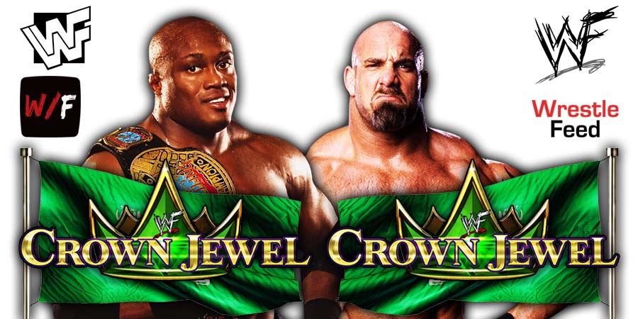 Goldberg vs Bobby Lashely Crown Jewel 2021 PPV Rematch WrestleFeed App