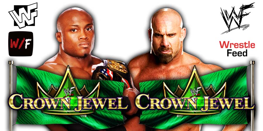 Goldberg vs Bobby Lashely Crown Jewel 2021 Rematch WrestleFeed App