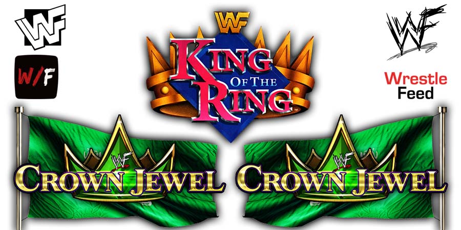 King Of The Ring WWE Crown Jewel 2021 WrestleFeed App