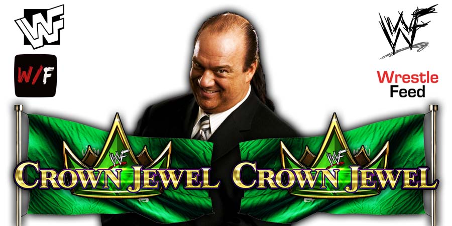 Paul Heyman Crown Jewel 2021 WrestleFeed App