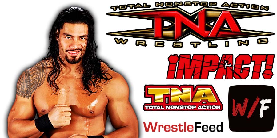 Roman Reigns TNA Impact Wrestling Article Pic 1 WrestleFeed App
