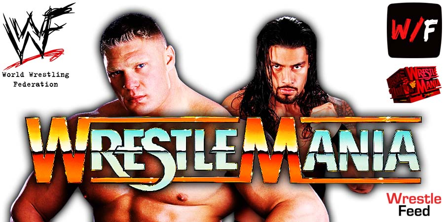 Roman Reigns vs Brock Lesnar WWE WrestleMania 38 WrestleFeed App