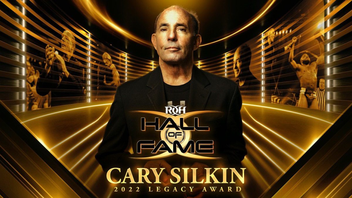 Cary Silkin ROH Hall Of Fame 2022 Legacy Award