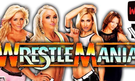 Natalya Liv Morgan Carmella Sasha Banks WrestleMania 38 WrestleFeed App