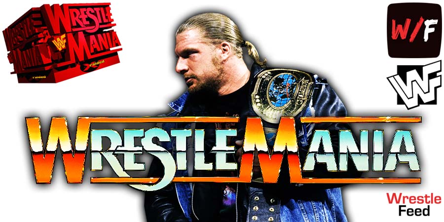 Triple H WrestleMania 38 WWE PPV b WrestleFeed App