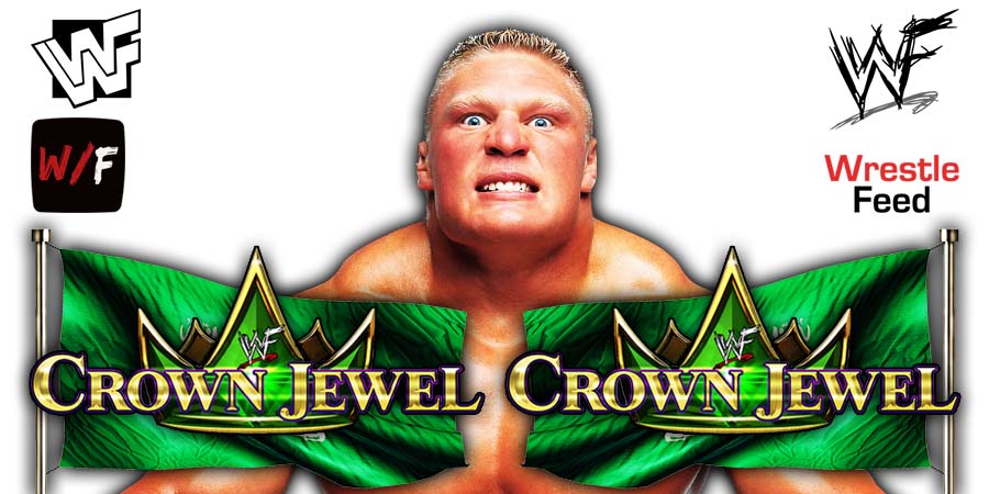 Brock Lesnar Crown Jewel 2022 WrestleFeed App
