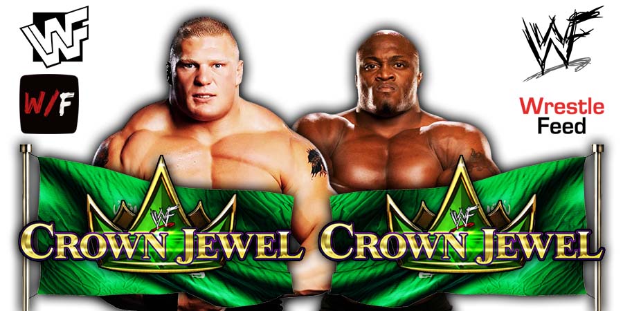 Brock Lesnar vs Bobby Lashley Crown Jewel 2022 WrestleFeed App