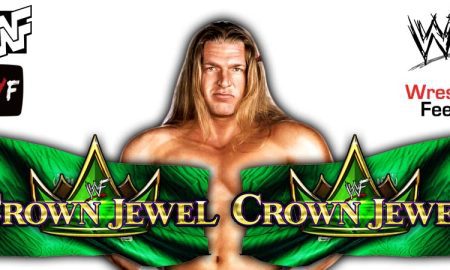 Triple H Crown Jewel 2022 WWE PLE 3 WrestleFeed App