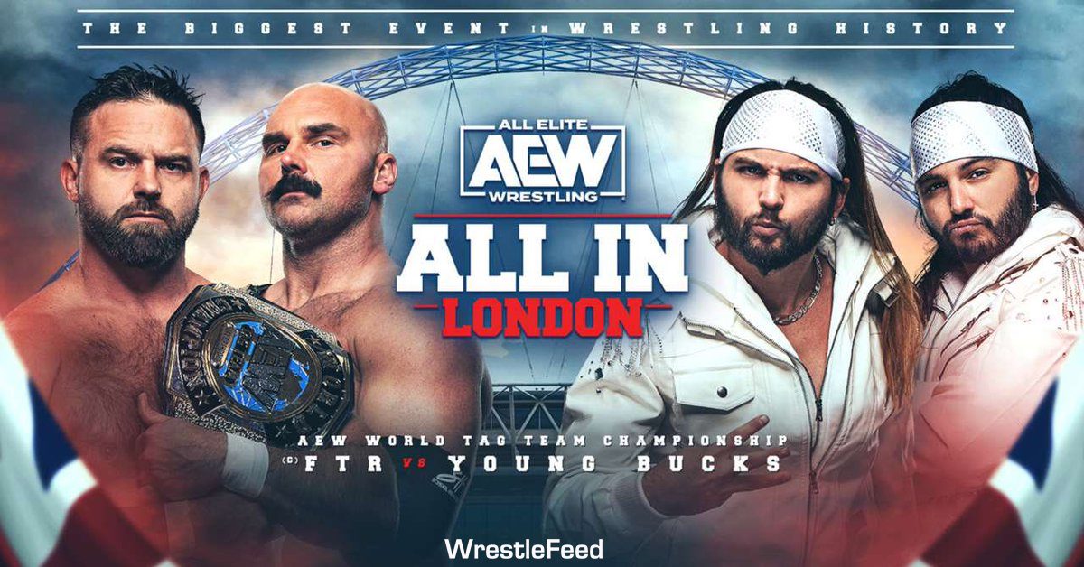 FTR The Revival vs Young Bucks AEW All In 2023 London Wembley Stadium World Tag Team Championship Match WrestleFeed App