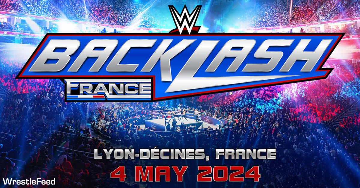 WWE Backlash 2024 France WrestleFeed App