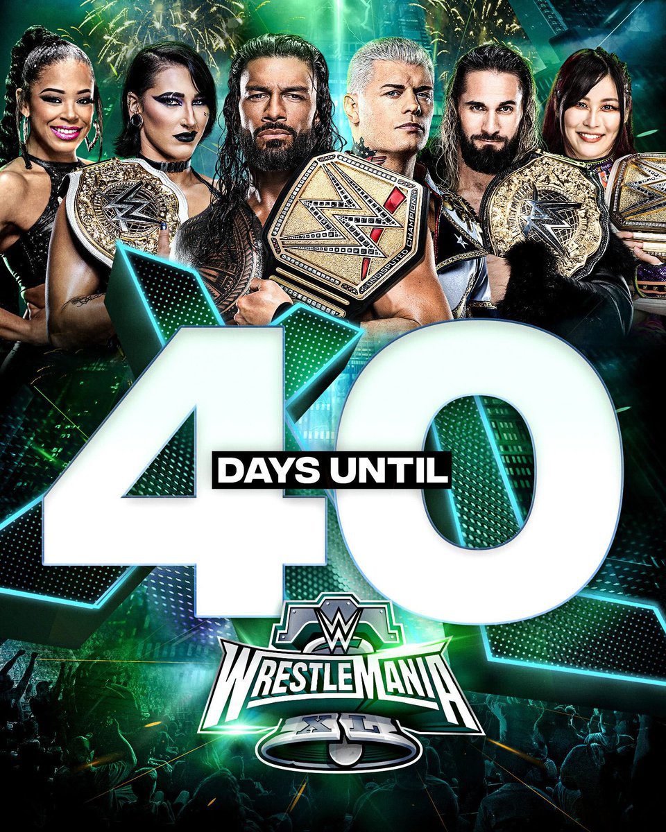 40 Days Until WrestleMania 40 XL