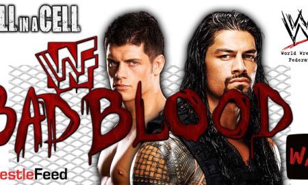Cody Rhodes And Roman Reigns 5 Bad Blood Hell In A Cell WrestleFeed App