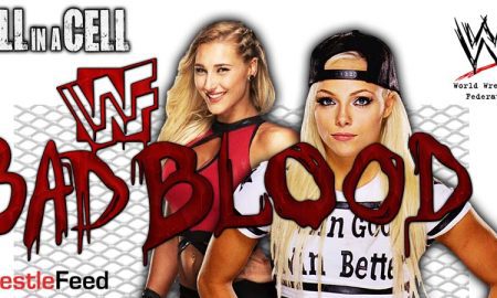 Rhea Ripley Vs Liv Morgan Bad Blood Hell In A Cell 3 WWE WrestleFeed App