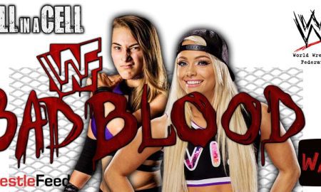 Rhea Ripley Vs Liv Morgan Bad Blood Hell In A Cell 4 WWE WrestleFeed