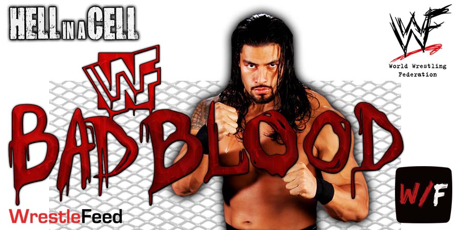 Roman Reigns Bad Blood Hell In A Cell 8 WWE WrestleFeed App